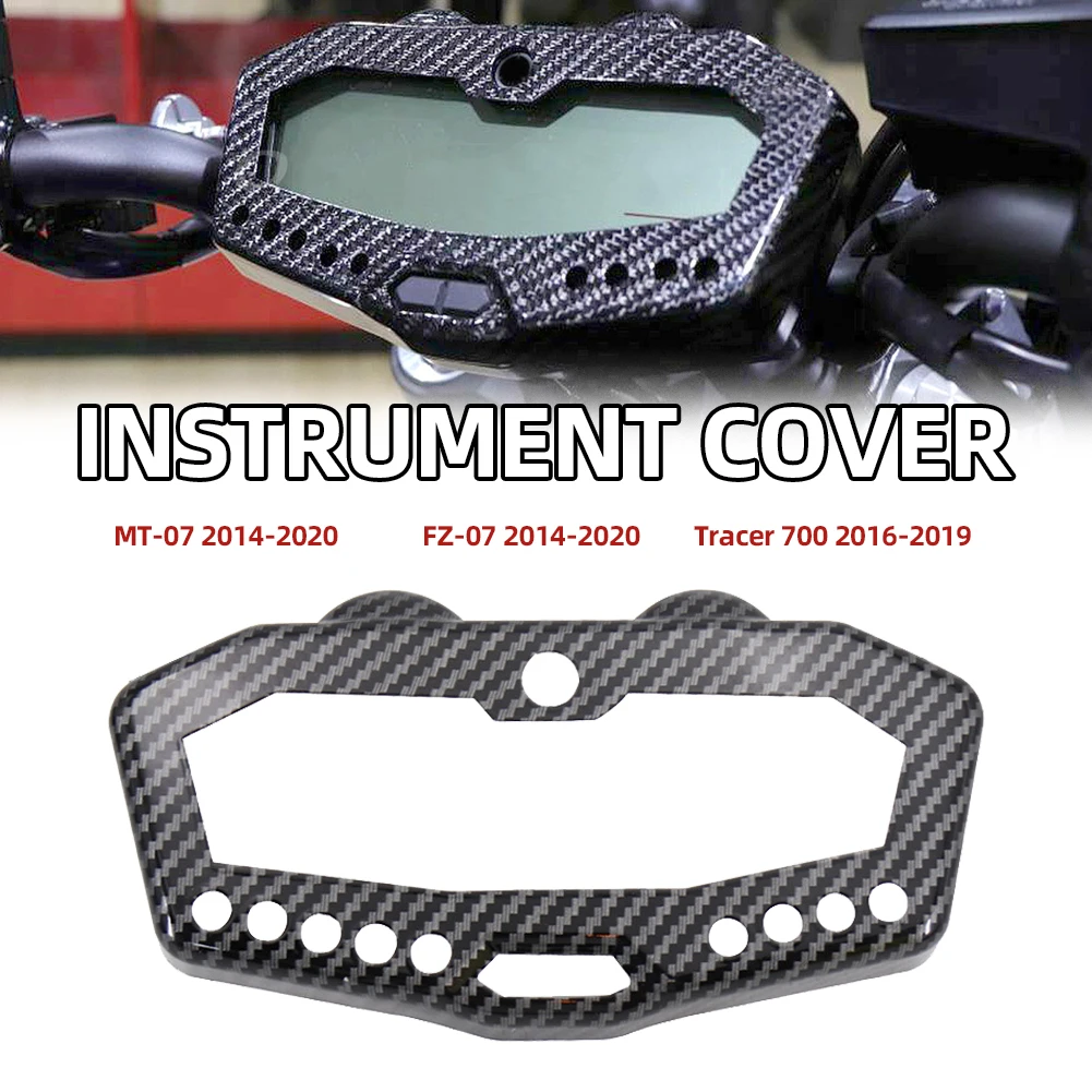 

For MT FZ 07 Motorcycle Carbon Fibre Instrument Surround Gauge Panel Cover For Yamaha MT07 FZ07 2014-2020 Tracer 700 2016-2019