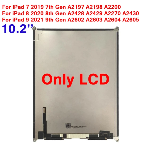  for iPad 10.2 2019 Screen Replacement 7 7th Gen A2197,A2200,A2198  for iPad 10.2 2020 8 8th Gen LCD Display A2428,A2429,A2270,A2430 Panel for  iPad 10.2 2021 LCD 9 9th Gen A2603, A2604 : Electronics