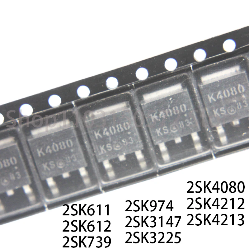 

1piece 2SK611 2SK612 2SK739 2SK974 2SK3147 2SK3225 2SK4080 2SK4212 2SK4213-TO252
