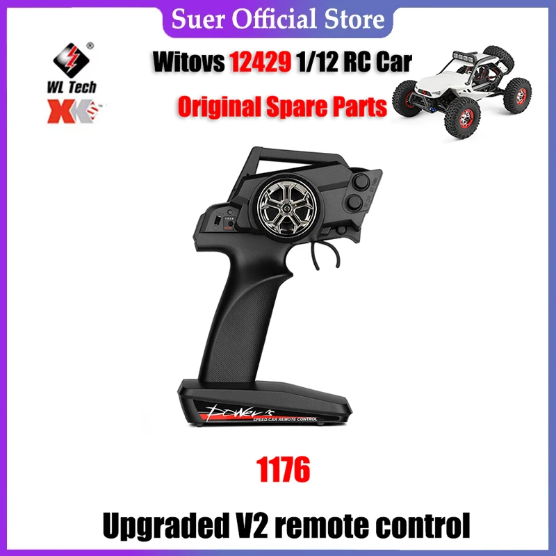 

WLtoys 12429 1/12 RC автомобиль оригинальные запасные части 1176 Модернизированный V2 ограничитель скорости пульт дистанционного управления