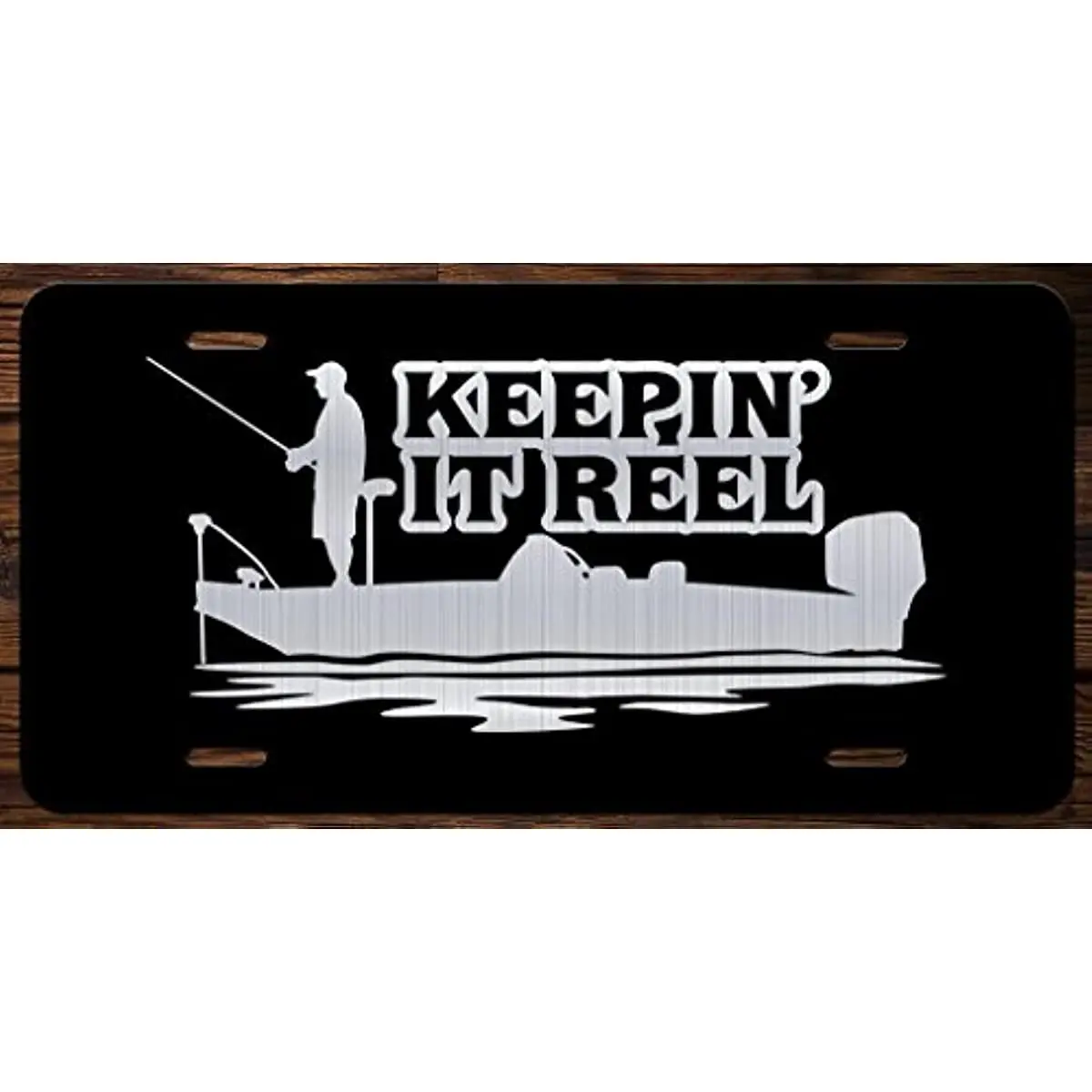 

New Fisherman Boat Keepin' It Reel Vanity Front License Plate Tag