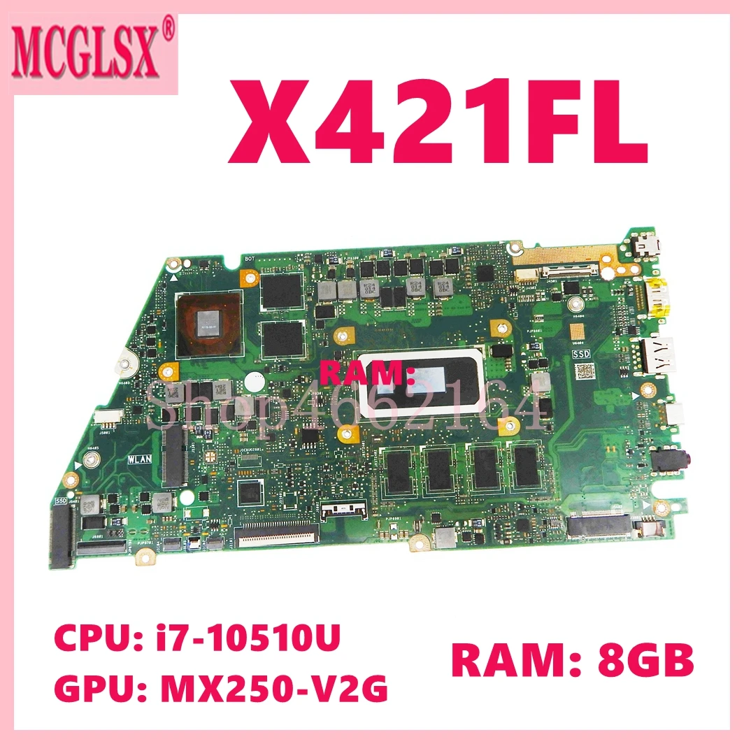X421FL с i7-10510U CPU MX250-V2G GPU 8GB-RAM Материнская плата ASUS VivoBook X421FL X421F S433FL материнская плата для ноутбука 100% ТЕСТ ОК