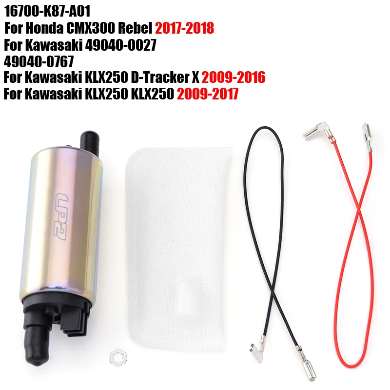 

Fuel Pump For Kawasaki KLX250 KLX250 KLX 250 D-Tracker X CMX300 CMX 300 Rebel 2017-2018 49040-0767 49040-0027 16700-K87-A01