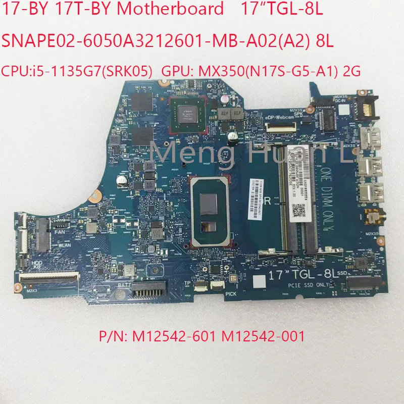 

17-BY Motherbaord 6050A3212601 17T-BY Motherbaord M12542-601 M12542-001 17”TGL-8L For HP 17-BY 17T-BY CPU:i5-1135G7 GPU:MX3502G