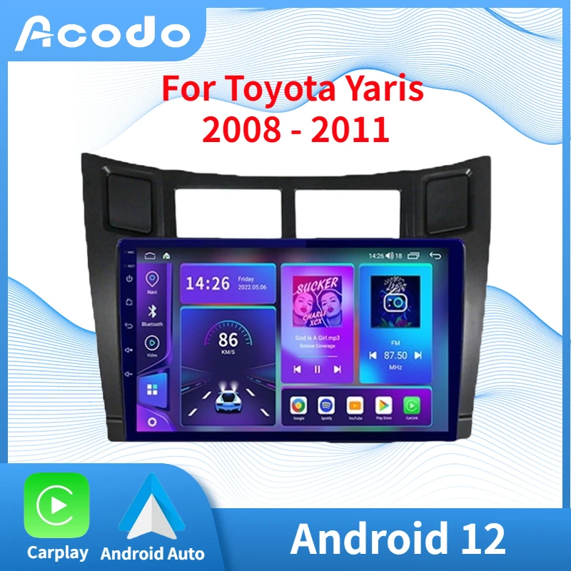 

Автомобильный видеоплеер Acodo для Toyota Yaris 2008 - 2011 Android 12 Авто Carplay SWC GPS IPS экран Wifi FM BT автомобильное радио головное устройство