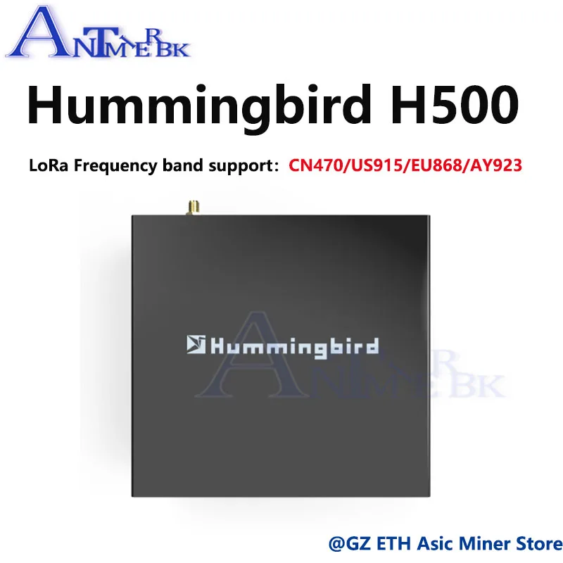 Точечный гелиевый Майнер Hummingbird H500 CN470 US915 EU868 AU923 лучше чем Asic Antminer S9 z9mini T15 T17 |