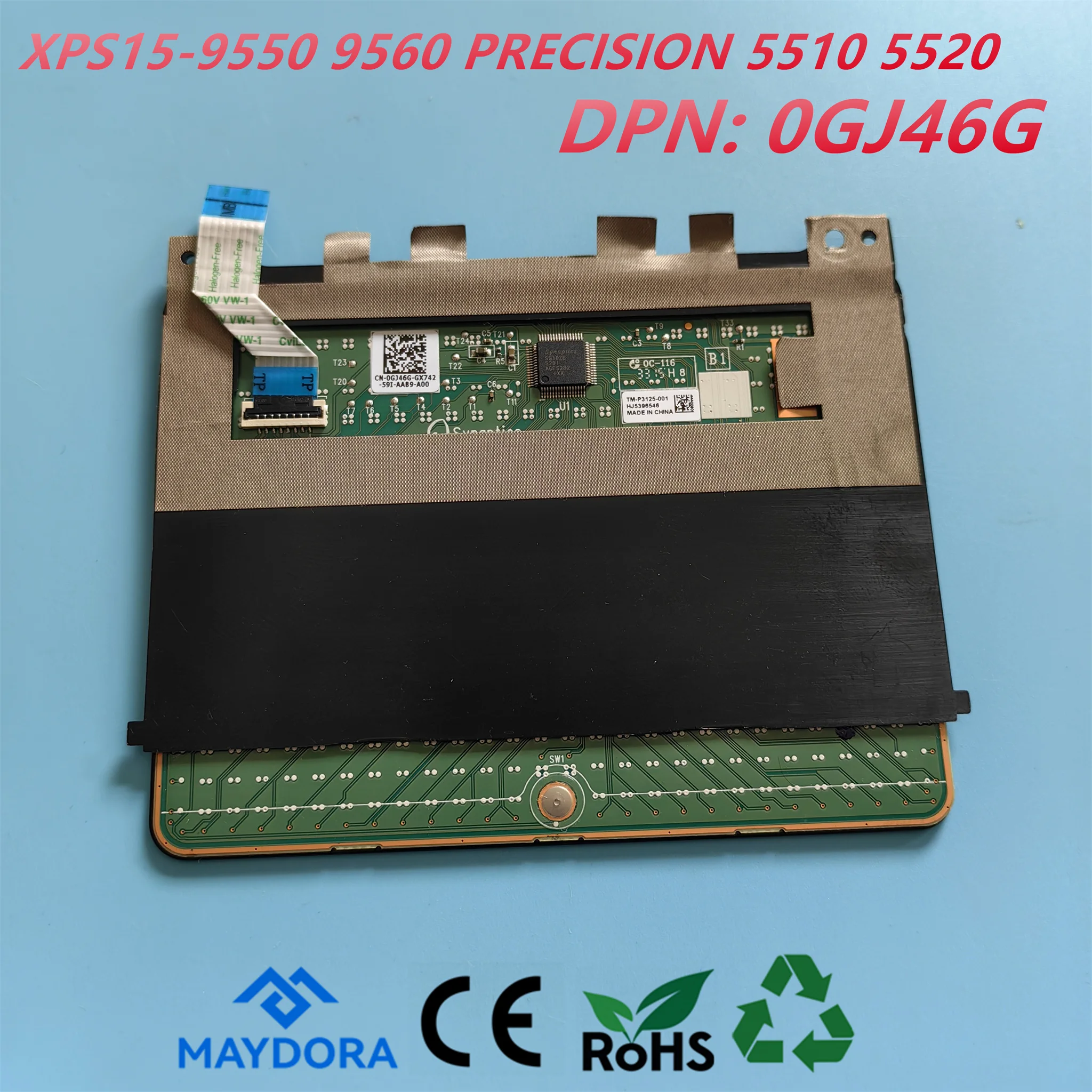 New ORG Laptop Touchpad for DELL XPS15 9550 9560 PRECISION M5510 M5520 P56F001 P56F002 series 0GJ46G