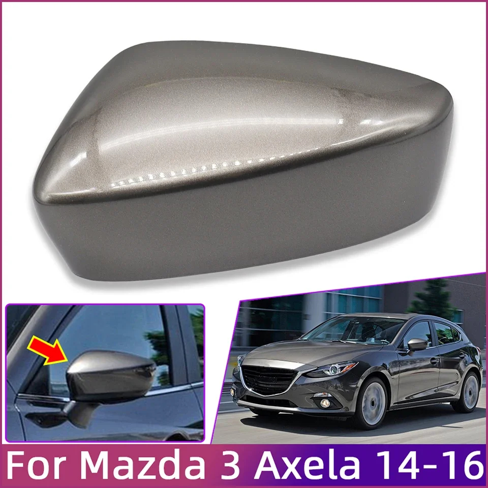 Car Rearview Mirror Cover For Mazda 3 Axela 2014 2015 2016 Outside Door Wing Mirror Cap Housing Shell Lid Painted With Color