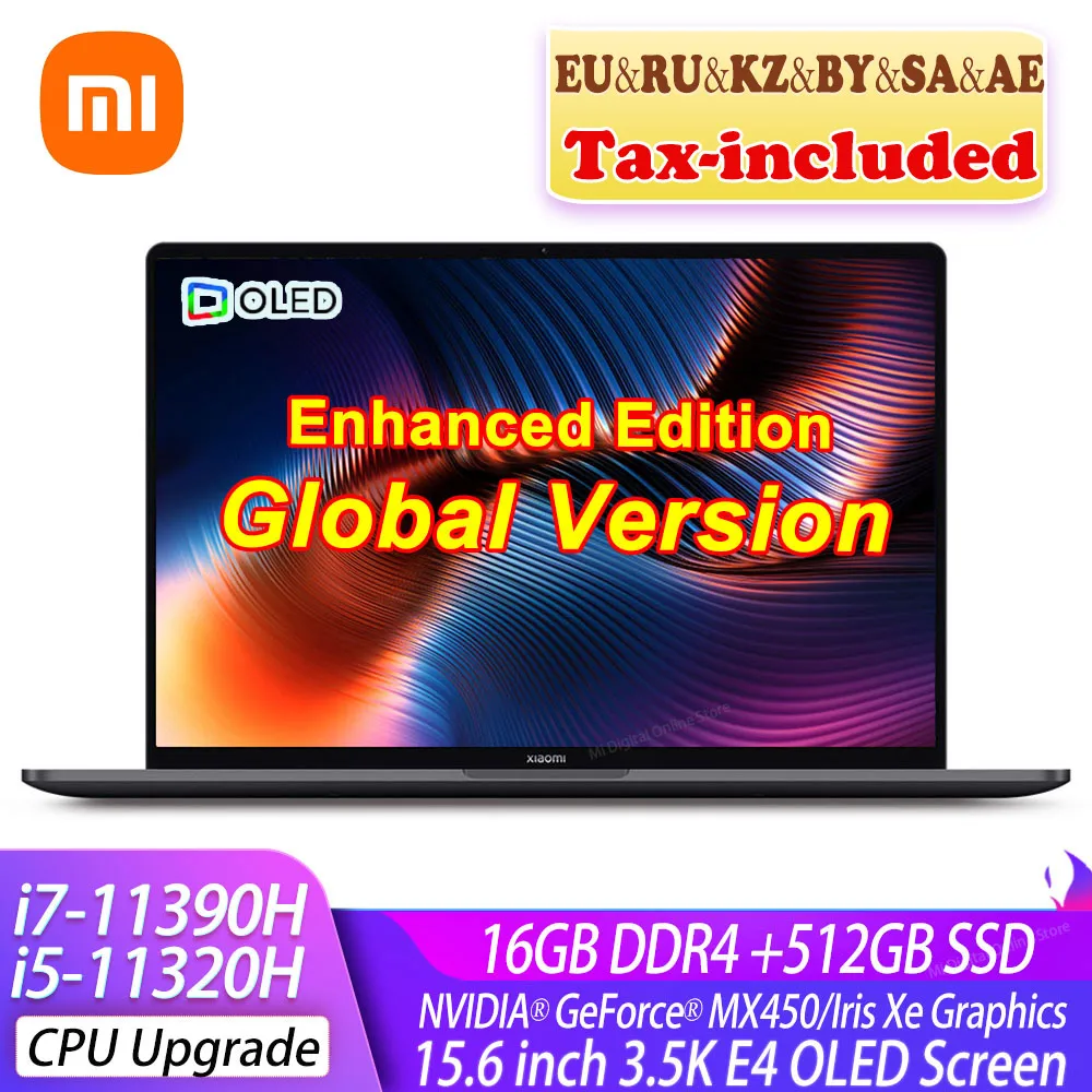 Ноутбук xiao mi Laptop Pro 15 11 Intel i7 11390H/i5 11320H 3 5 K OLED 6 дюйма Mi Notebook MX450 GPU компьютер ПК 100% sRGB |