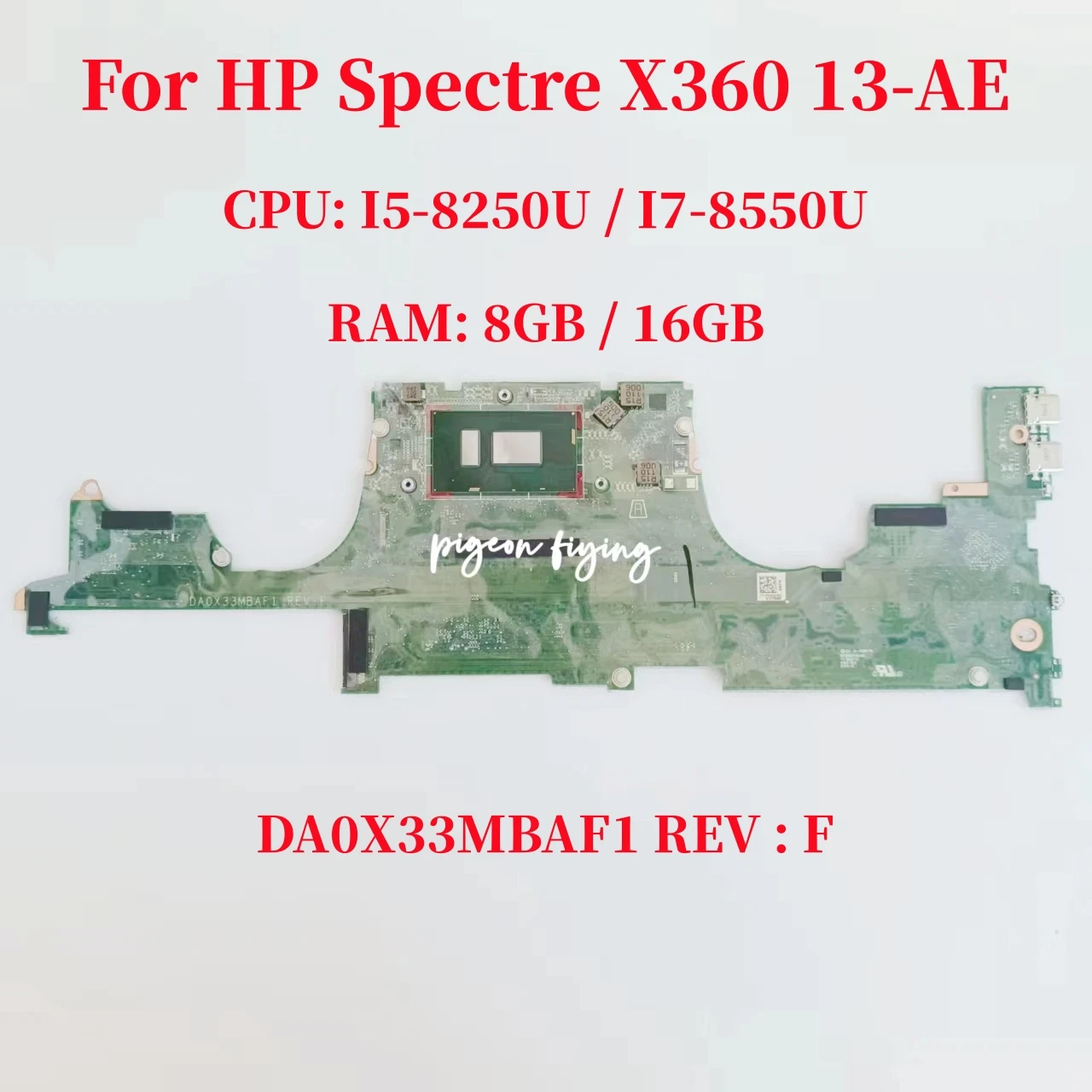 Материнская плата DA0X33MBAF1 для ноутбука HP Spectre X360 13-ae CPU: I5-8250U / I7-8550U RAM: 8 ГБ/16 ГБ 941882-001 100% ТЕСТ ОК