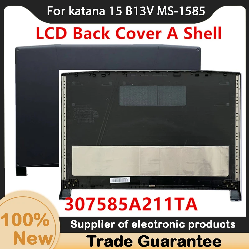 Nuovo Per Msi Katana 15 B13V Ms-1585 Laptop Lcd Coperchio Superiore Posteriore Coperchio Posteriore Top Case A Shell 307585A211Ta