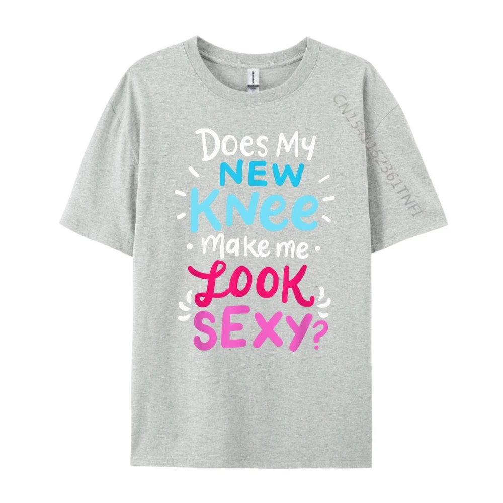 Loose Mens T Shirt O-Neck Short Sleeve 100% Cotton My New Knee Gift Funny Tops Tees Normal T Shirt  My New Knee Gift Funny Knee Replacement Surgery Joke gray