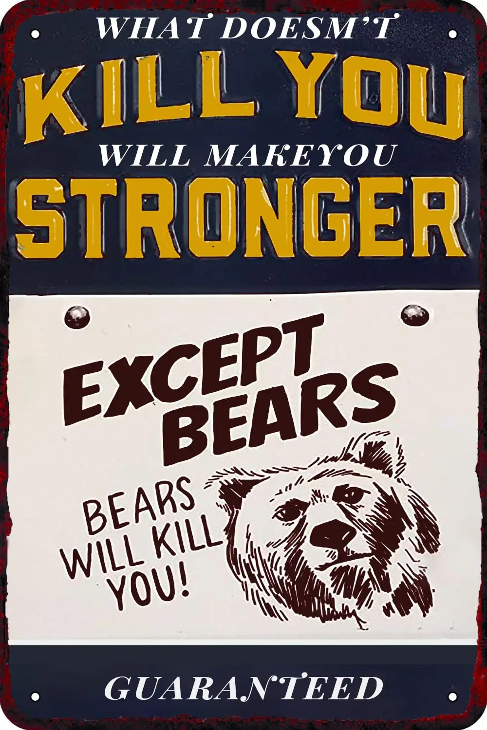 Что не убивает вас, сделает вас сильнее, винтажный металлический жестяной знак, юмор, слово, постер на стену, мужская пещера, бар, искусство в доме