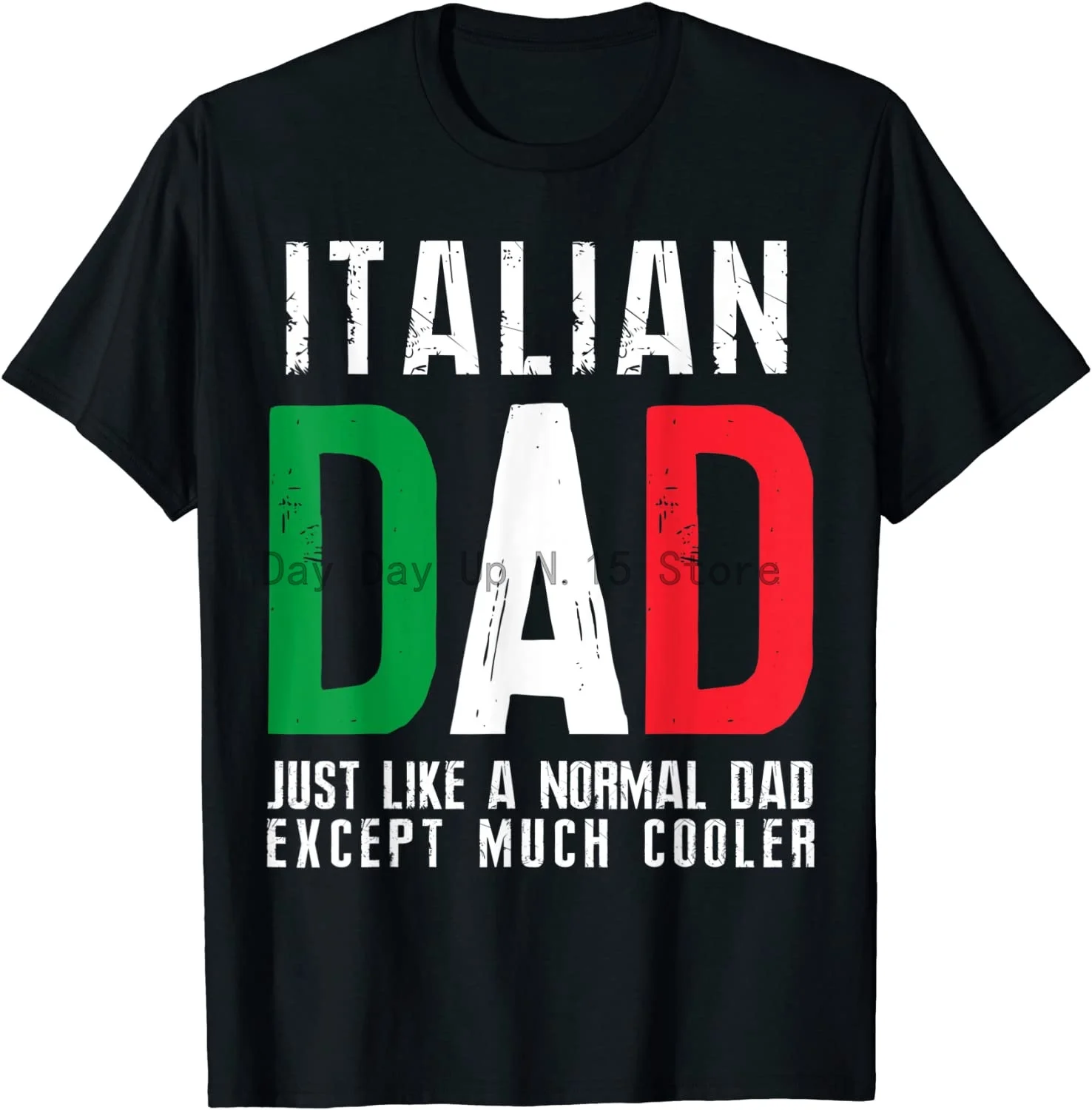 

Italian Dad Like Normal Except Cooler Italy Flag T-Shirt