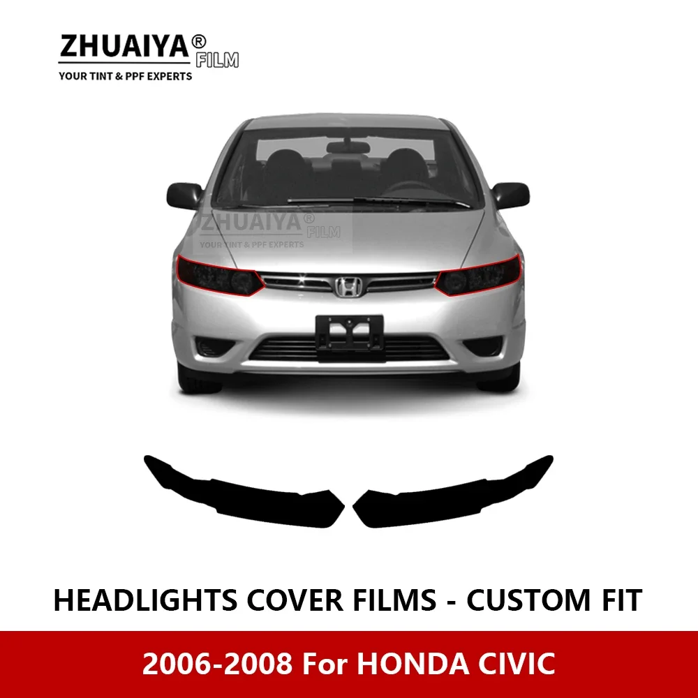 

For HONDA CIVIC 2006-2008 Car Exterior Headlight Anti-scratch PPF precut Protective film Repair film Car stickers Accessories