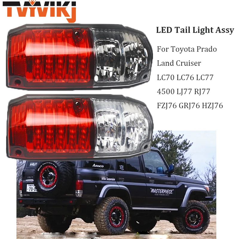 

2pcs LED rear tail light for prado Taillight cruiser 1991~2017 LC70 LC76 LC77 4500 LJ77 RJ77 FZJ76 GRJ76 HZJ76