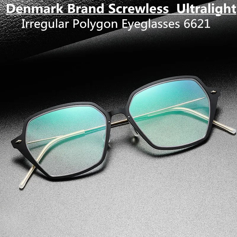 

Denmark Irregular Acetate Titanium Glasses Frame Men Screwless Ultralight Eyewear Women Optical Prescription Eyeglasses 6621 New