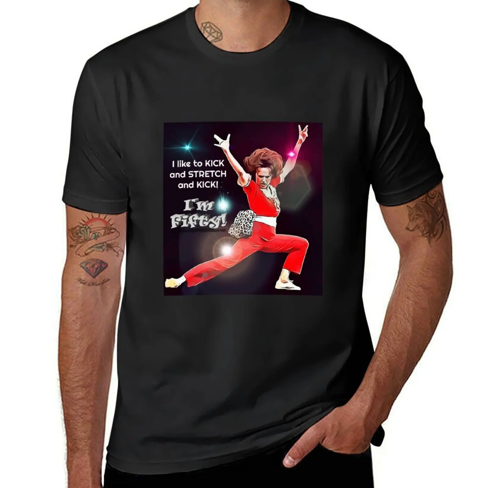

I'm 50! Kick Stretch Kick T-Shirt tops graphics anime clothes mens funny t shirts