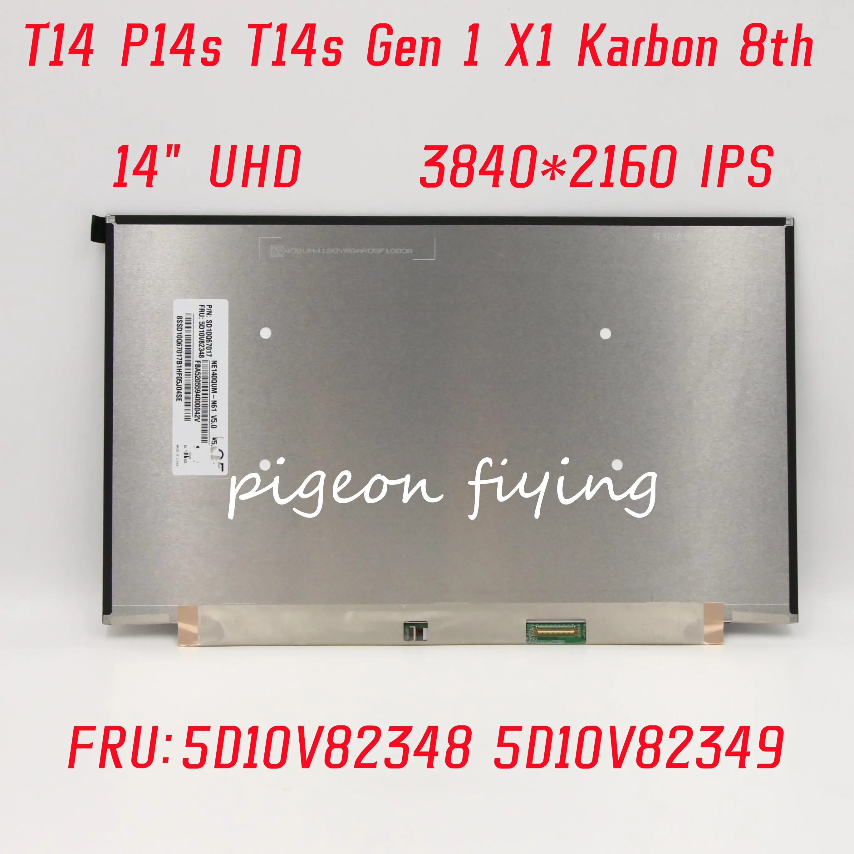 

For Lenovo Thinkpad T14 P14s T14s Gen 1 X1 Karbon 8th laptop Screen 3840*2160 IPS 14" UHD LCD FRU: 5D10V82348 5D10V82349