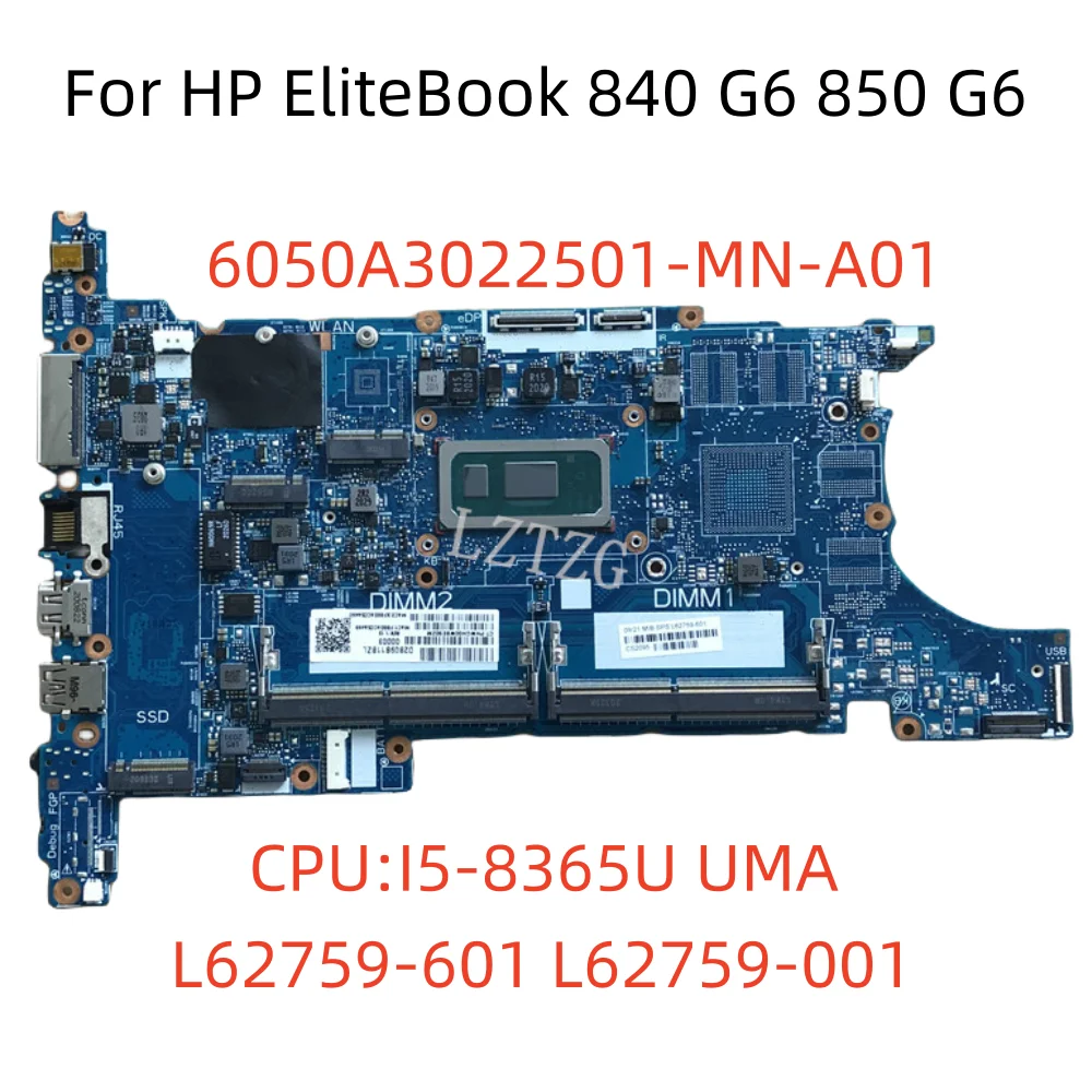 

6050A3022501-MB-A01 For HP EliteBook 840 G6 850 G6 Laptop Motherboard CPU I5-8365U L62759-001 L62759-601