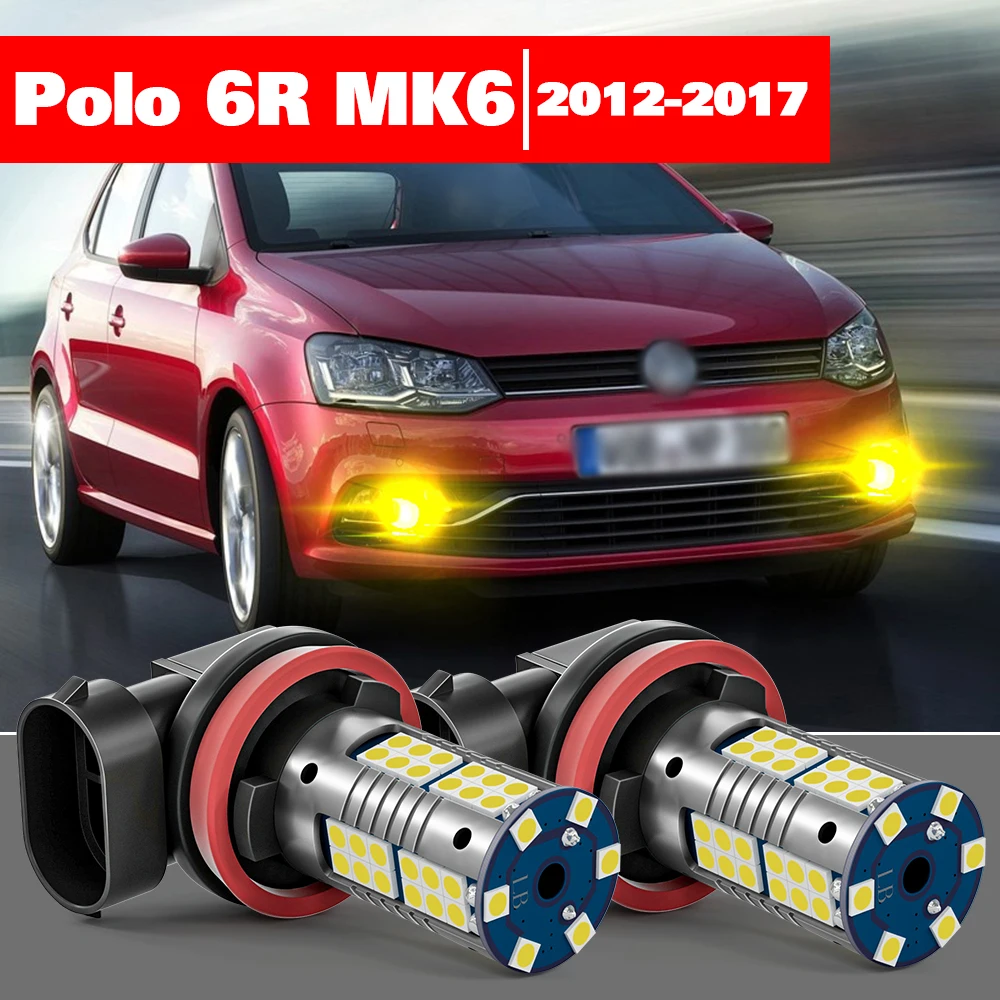 

For VW Volkswagen Polo 6R MK6 2012-2017 2pcs LED Fog Light Accessories 2013 2014 2015 2016