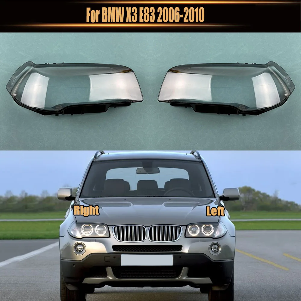 

Крышка для автомобильной фары BMW X3 E83 2006-2010, стеклянная крышка для объектива, крышки передней фары, прозрачный абажур, автомобильная фотолампа