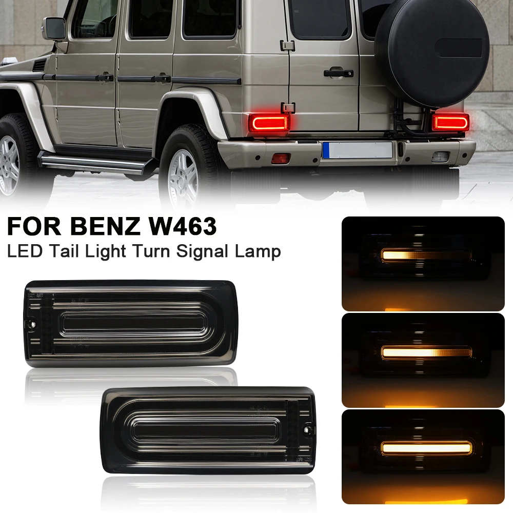 

For Benz G-Class W463 G230 G300 G320 G350d G500 G36 G55 G63 G65 AMG LED Rear Tail Lights Dynamic Turn Signal Brake Running Lamp