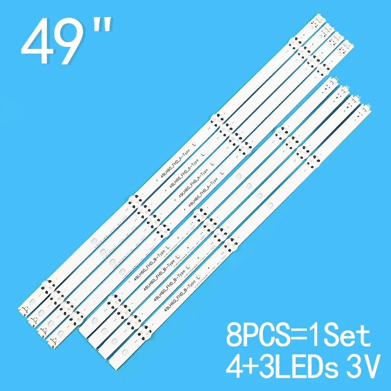 LED Light Strips For 49inch FHD A type Rev0.0 Backlight Strips 49LH60_ FHD_ A B-Type 49LH604 49LH604V 49LW540S LT-50C550 new 8pcs lot r l 790mm 8 8led 3v for 39 tv svt390a07 svt390a07 rev0 6 r l type 191031