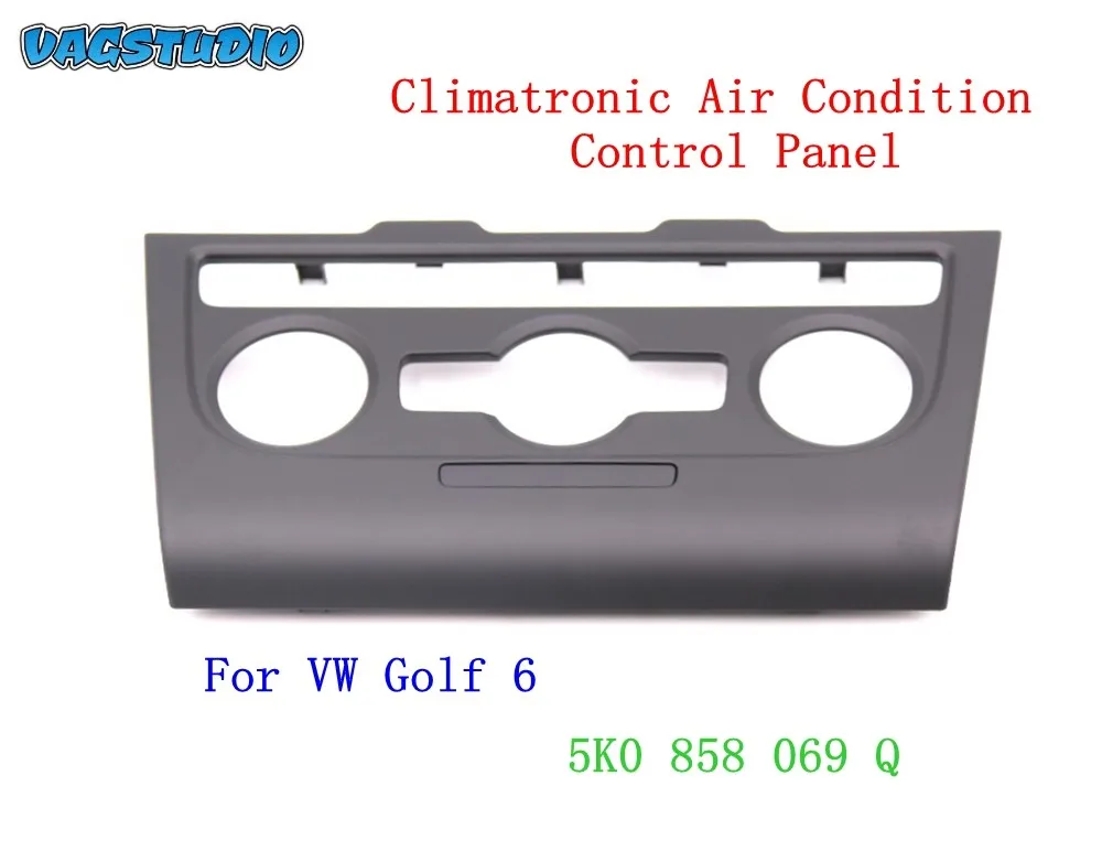 

For VW Golf 6 MK6 VI R20 Climatronic Air Condition Control Panel 5K0 858 069 Q 5K0858069Q