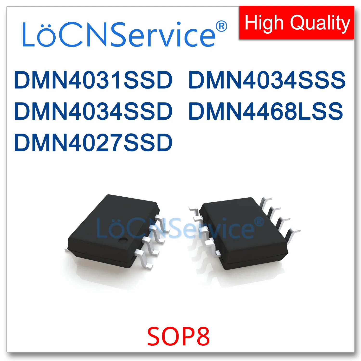 

LoCNService 50PCS 500PCS SOP8 DMN4031SSD DMN4034SSS DMN4034SSD DMN4468LSS DMN4027SSD High quality 4468 DMN LSS