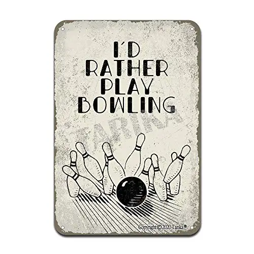 

I'd Rather Play Bowling Iron Poster Painting Tin Sign Vintage Wall Decor for Cafe Bar Pub Home Beer Decoration Crafts