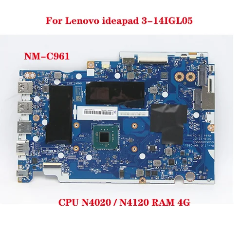 

SN NM-C961 FRU PN 5B20S44403 CPU N4020 UMA D4G Model Number Multiple optional compatible ideapad 3-14IGL05 laptop motherboard