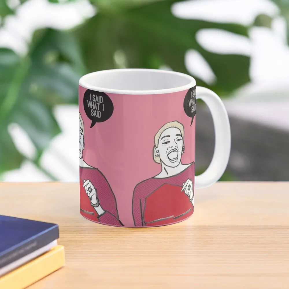 

I said what I said Coffee Mug Coffee Cup