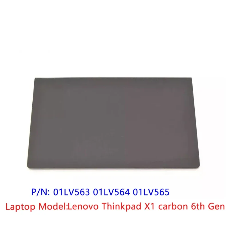 Black New Orig For Lenovo Thinkpad X1 carbon 6th Gen Touchpad Clickpad Trackpad No NFC Glass Version 01LV563 01LV564 01LV565