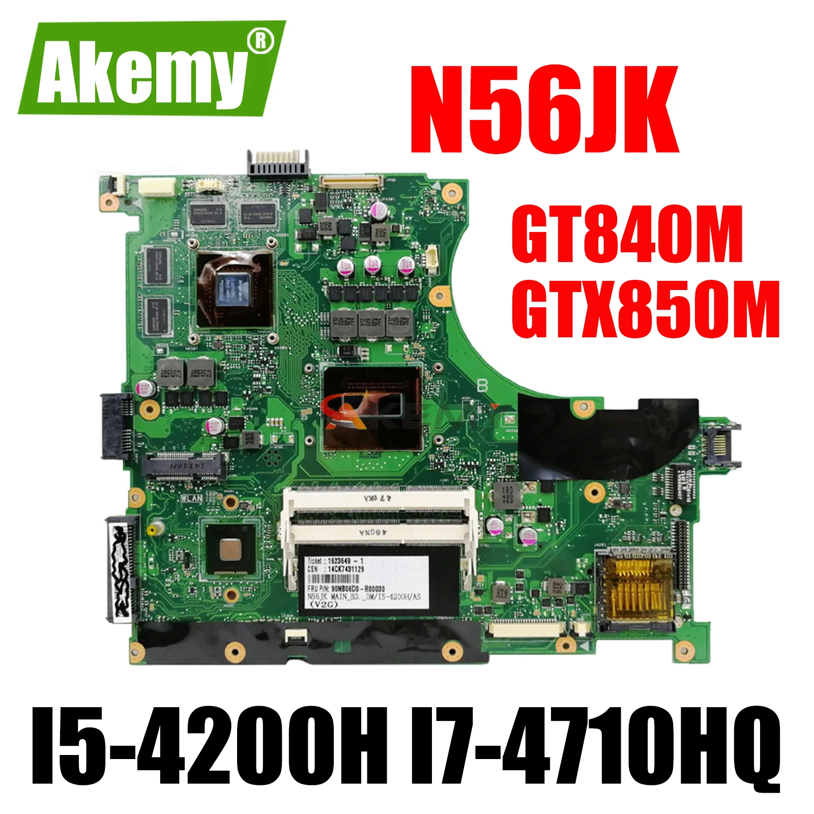 

N56JK MAINboard For ASUS N56JN N56J G56J G56JK Laptop Motherboard I5-4200H I7-4710HQ GT840M GTX850M Video Card 100% test OK