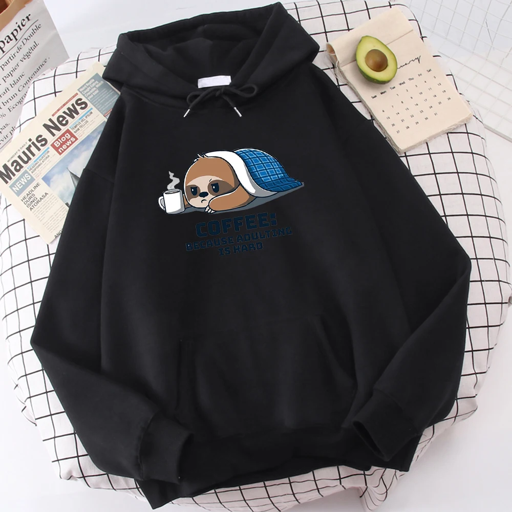 

Coffee Because Adulting Is Hard Cute Sloth Hoodies Male Casual Fleece Sweatshirt Retro Fashiontop Funny Spiritual Hoodie Men