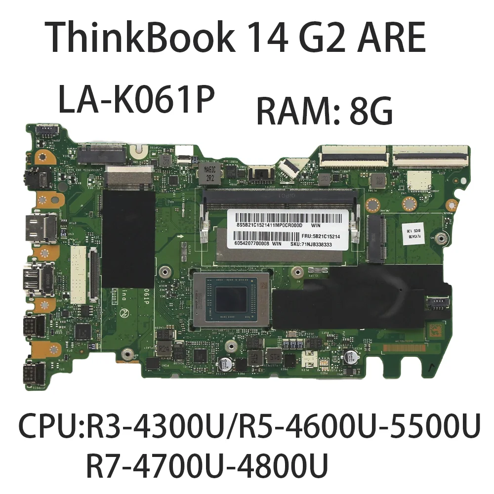 Материнская плата для ноутбука Lenovo ThinkBook 14 G2-это Φ CPU: LA-K061P R3-5300U/5500U R5-4600U RAM:8G 5B21C15222 5b21b61944