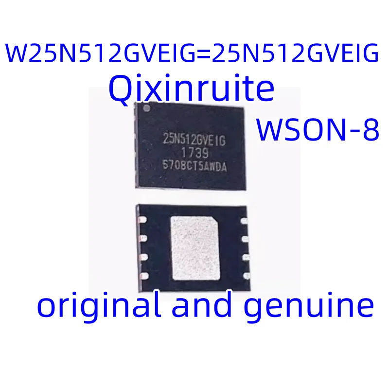 

Qixinruite Brand new genuine W25N512GVEIG=25N512GVEIG WSON-8 flash memory 512MB serial NAND 3V memory chip