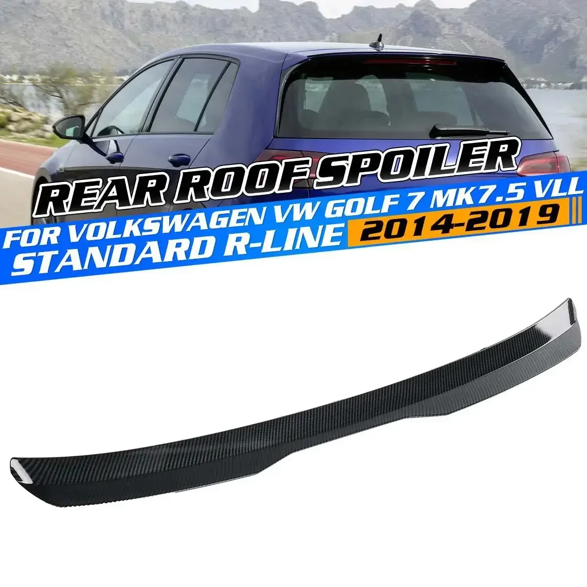 

New Car Rear Roof Trunk Boot Lip Spoiler Wing Extension For Volkswagen For VW For Golf 7 MK7.5 VII Standard R-line 2014-2019