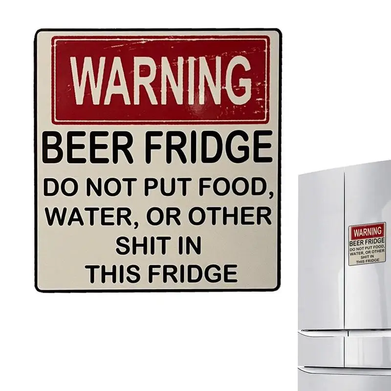 

Creative Warning Beer Fridge Magnet Do Not Place Food Or Other Contaminants In This Fridge Sign Housewarming Gift for Friends