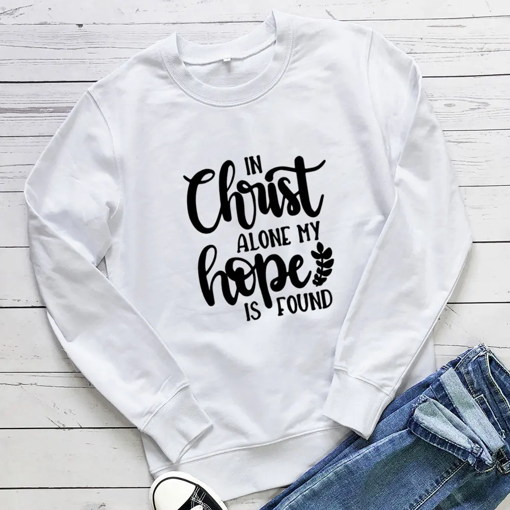 In Cristo Solo La Mia Speranza Si Trova Felpa Cristiana Unisex 100% Cotone Donna Primavera Autunno Divertente Casual Manica Lunga Fede Top
