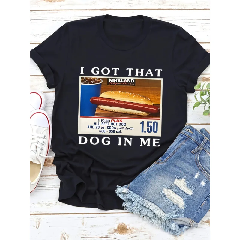 

I Got That Dog In It Print T-shirt, Casual Short Sleeve Crew Neck Top For Spring & Summer, Women's Clothing