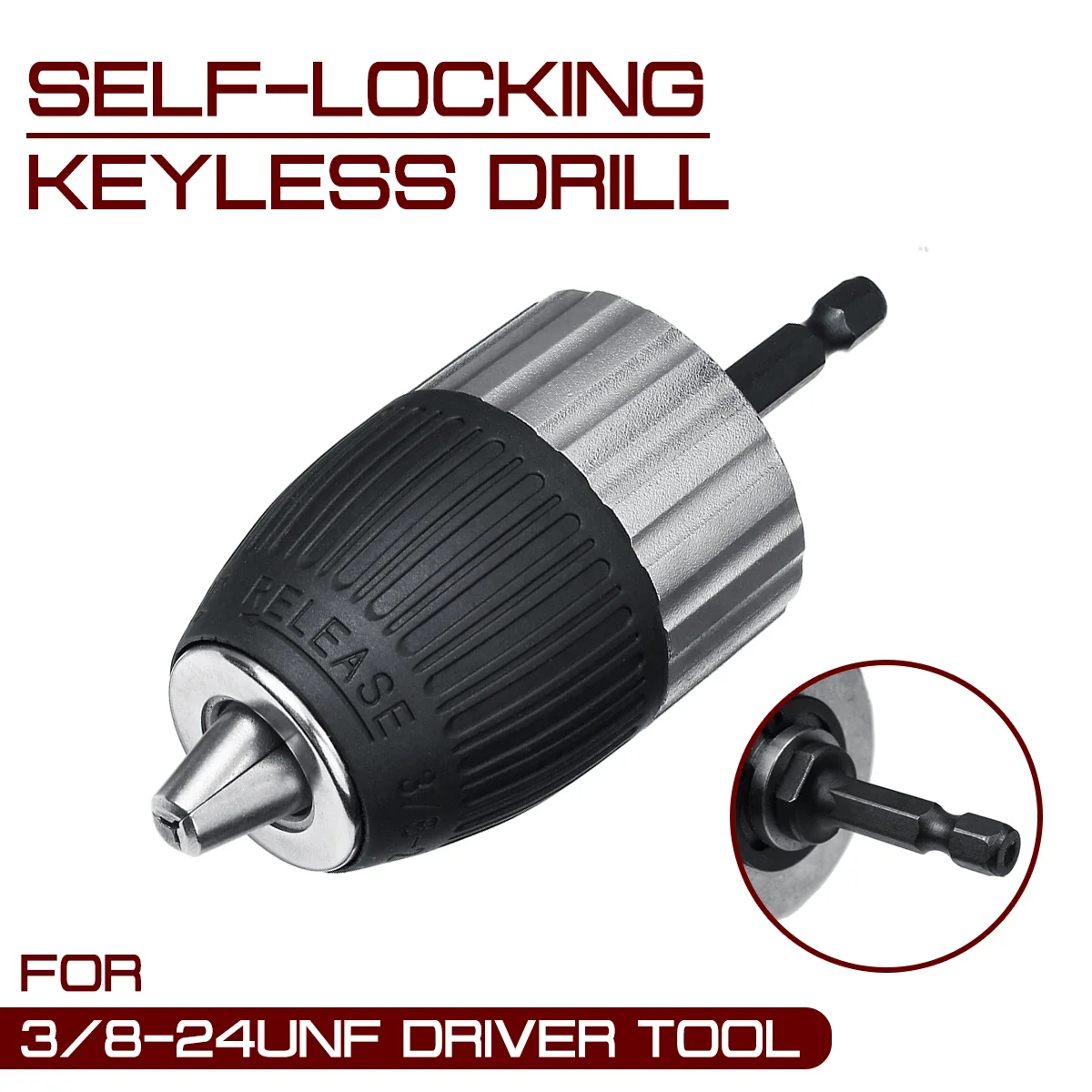 

1.5-13mm Electric Drill Chuck Self-locking Keyless Driver Tool Accessories 3/8-24UNF Keyless Adapter Impact Hex Shank