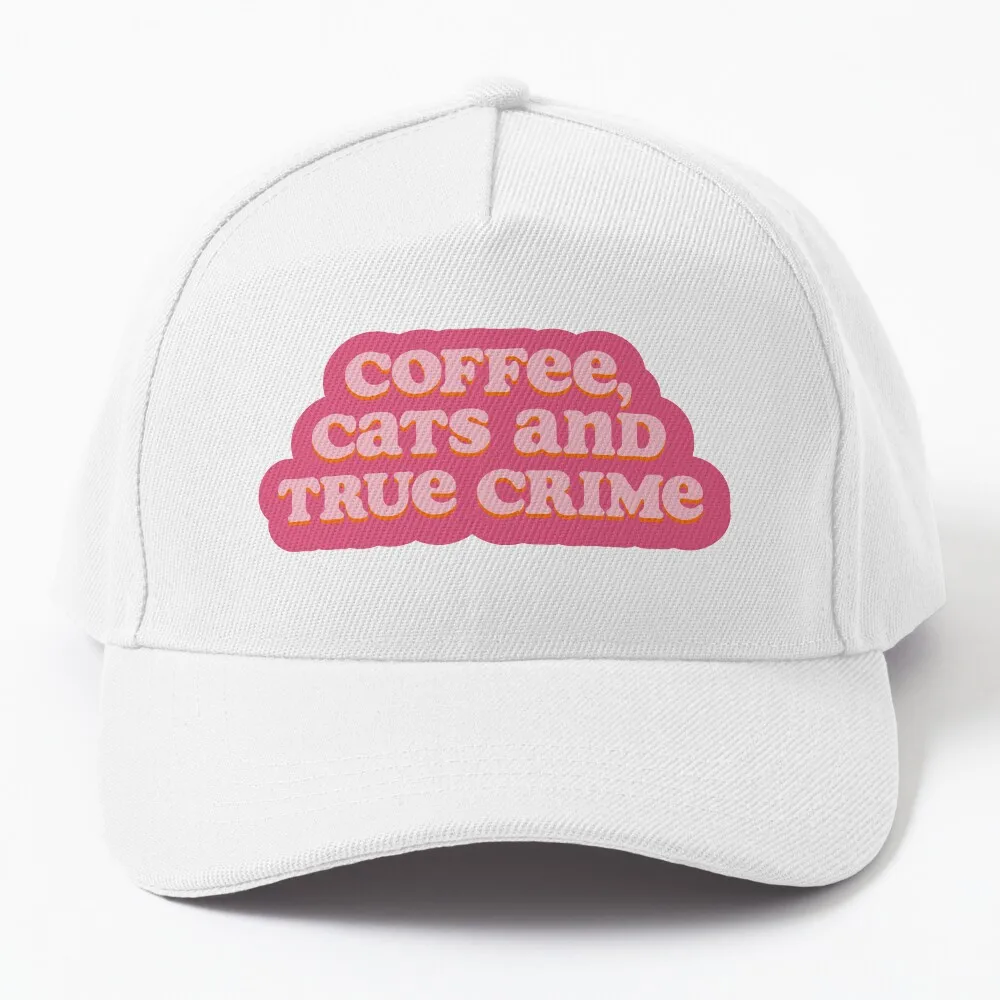 

Coffee, cats & True Crime Baseball Cap Mountaineering New In Hat Women'S Golf Clothing Men'S