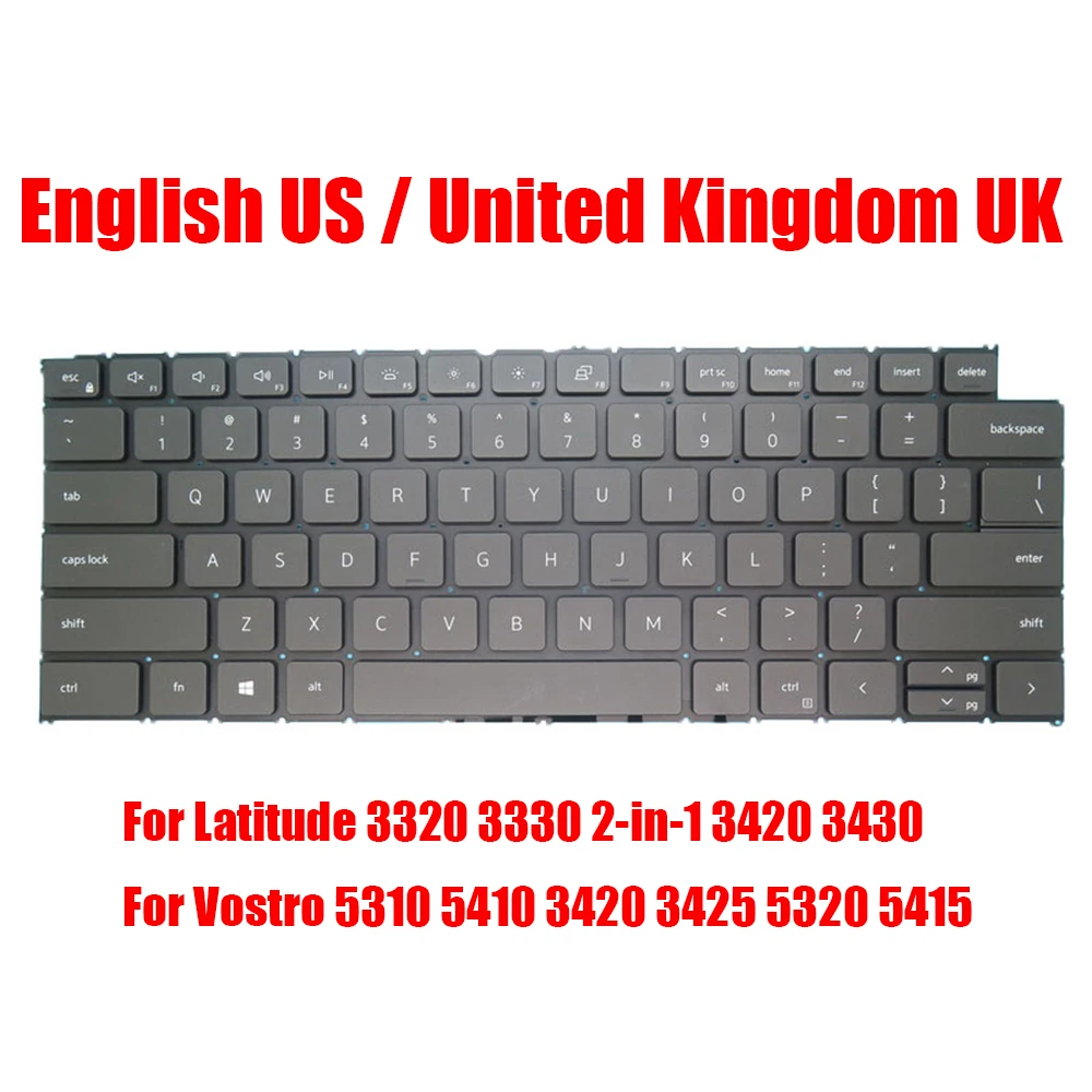 

Keyboard For DELL For Latitude 3320 3330 2-in-1 3420 3430 For Vostro 5310 5410 3420 3425 5320 5415 English US United Kingdom UK
