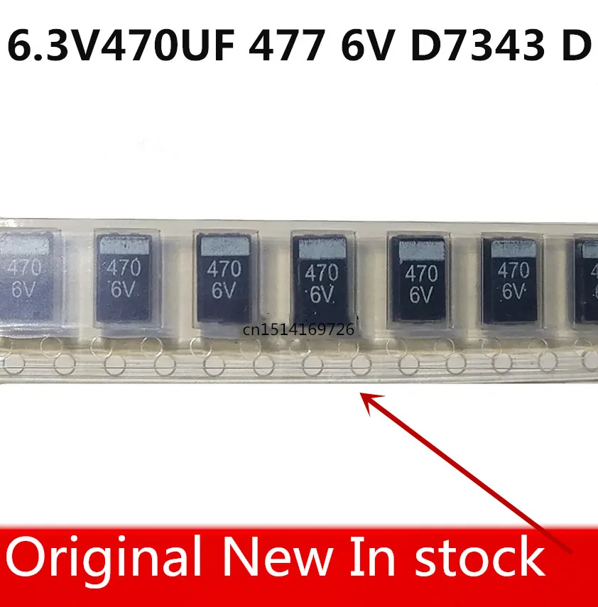 Original 20pcs 6.3V470UF 477 470UF 6V D7343 D Tantalum Capacitor New In stock
