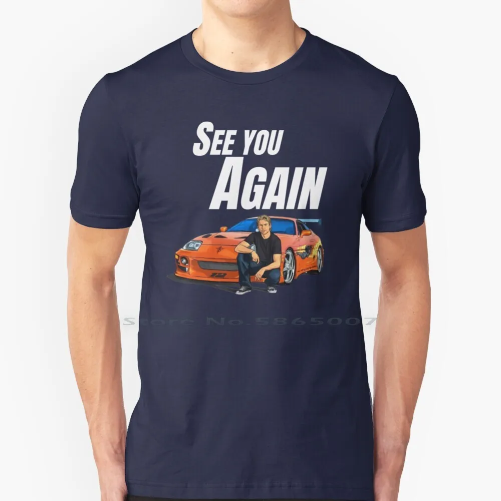 Vedi Di Nuovo {Paul Walker It'S} T Shirt Cotton 6Xl Paul Walker Vin Fast And Furious Racing Race Cars Skyline Brian Oconner 2