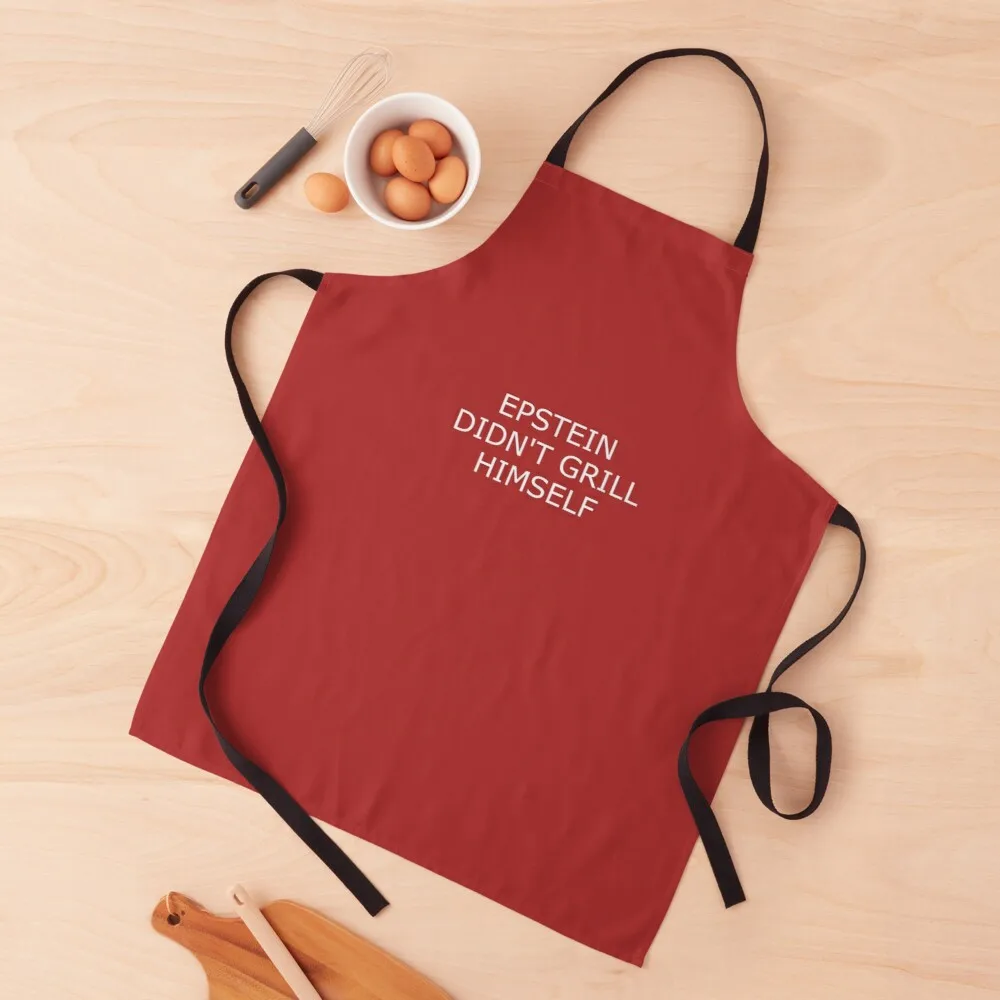 

Epstein Didn't Grill Himself Apron useful things for kitchen kitchen accessories