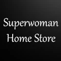 Superwoman Home Store