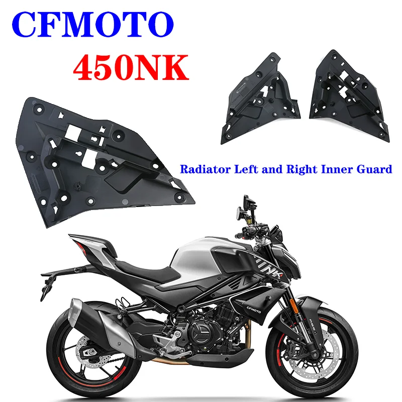 

Suitable for CFMOTO Motorcycle Original Accessories 450NK Radiator Left and Right Inner Guard CF400-7 Water Tank Lining